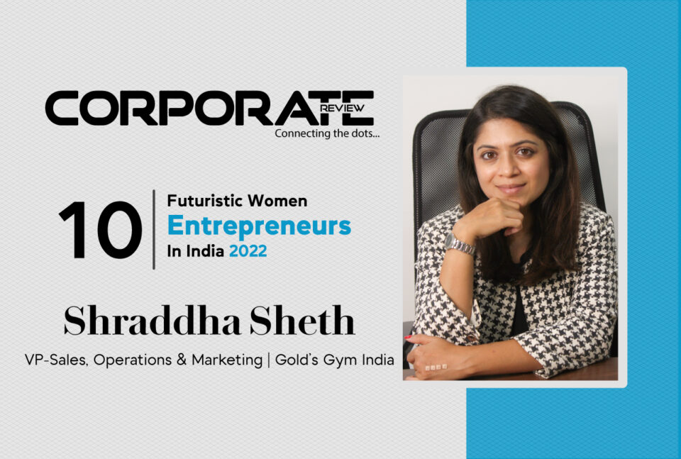 The leading lady who contributed to the fitness and health industry with Gold’s Gym India