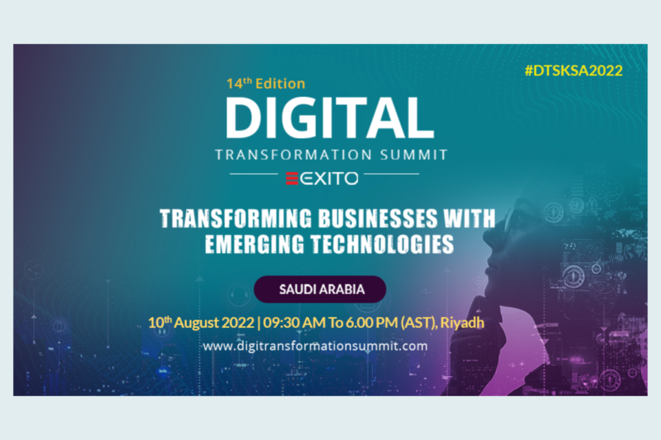 14th Edition of DTS Saudi Arabia- Physical Conference on 10th August 2022