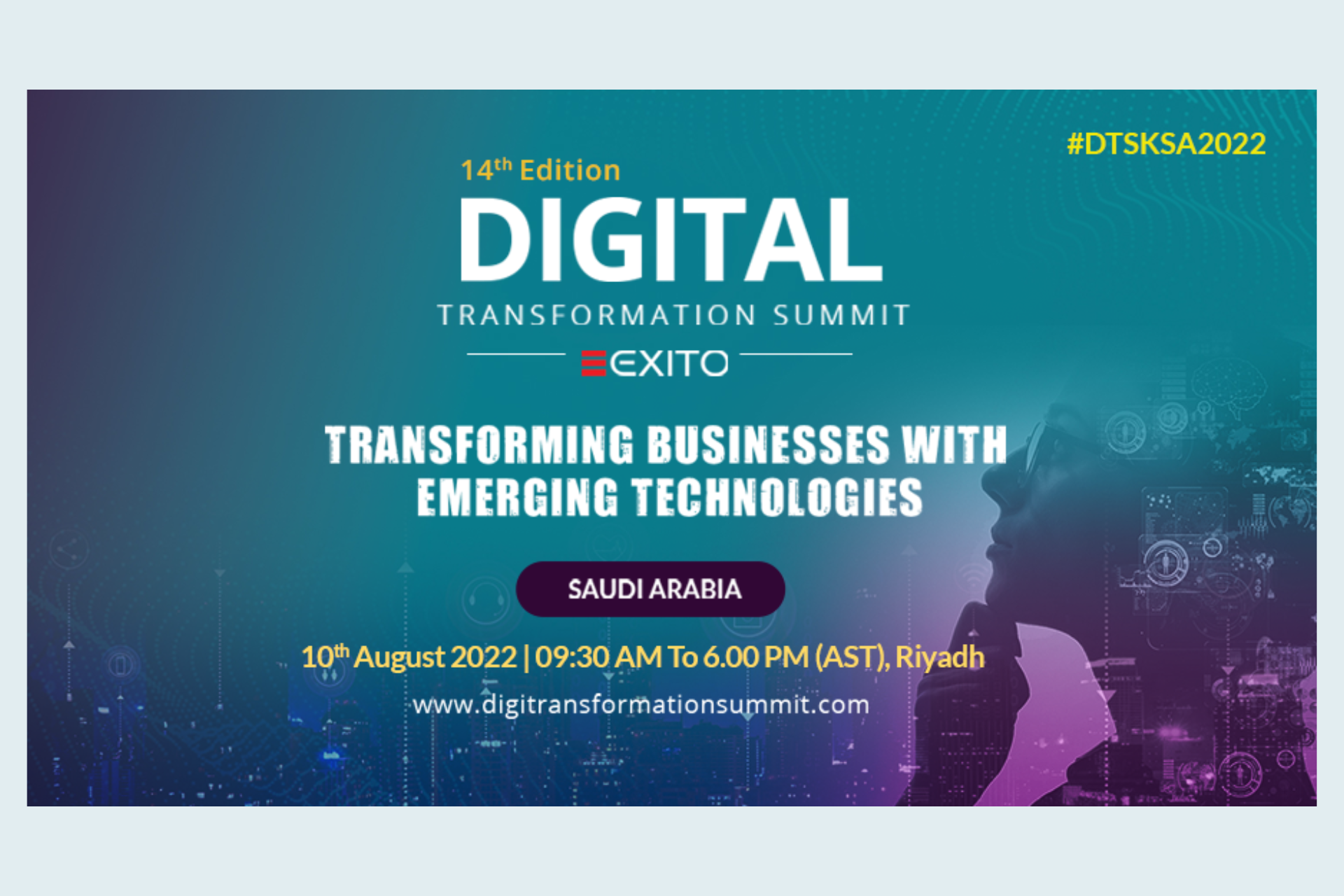 14th Edition of DTS Saudi Arabia- Physical Conference on 10th August 2022